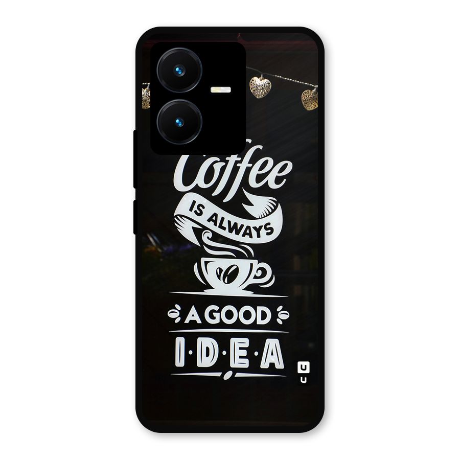 Coffee Idea Metal Back Case for Vivo Y22
