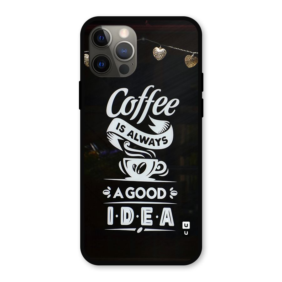 Coffee Idea Metal Back Case for iPhone 12 Pro