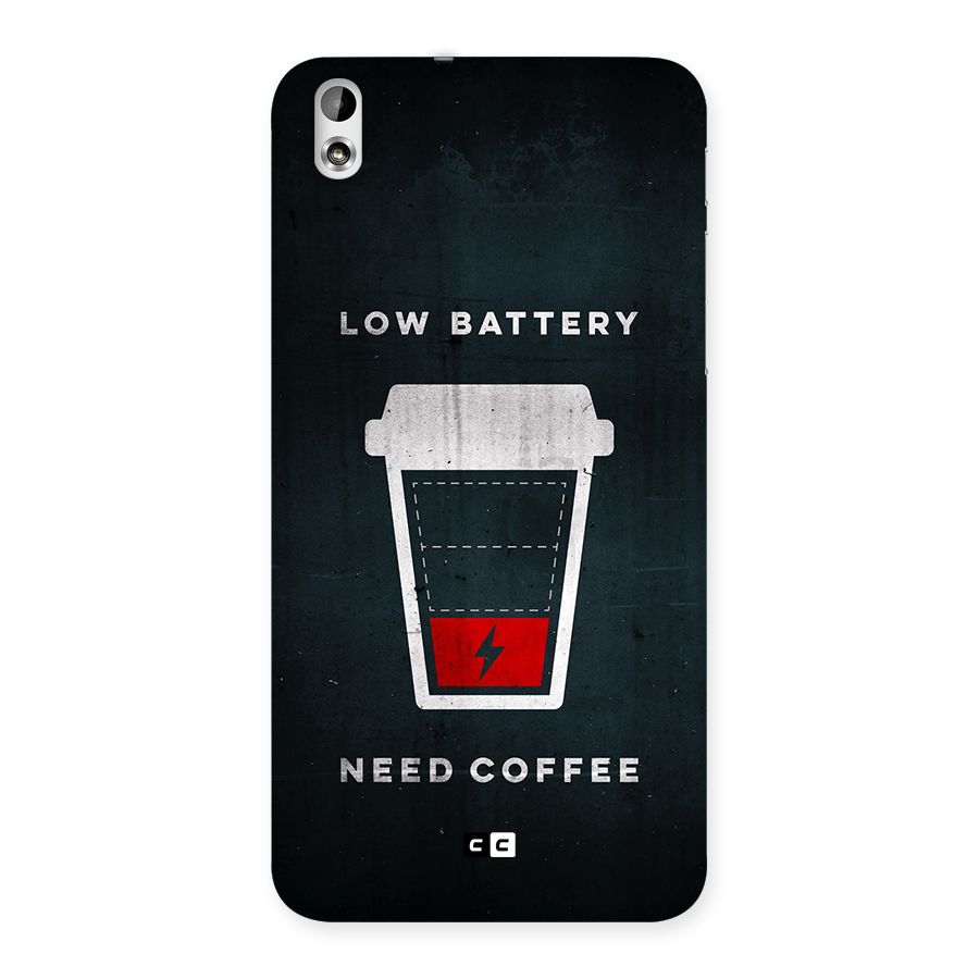 Coffee Need Back Case for Desire 816g