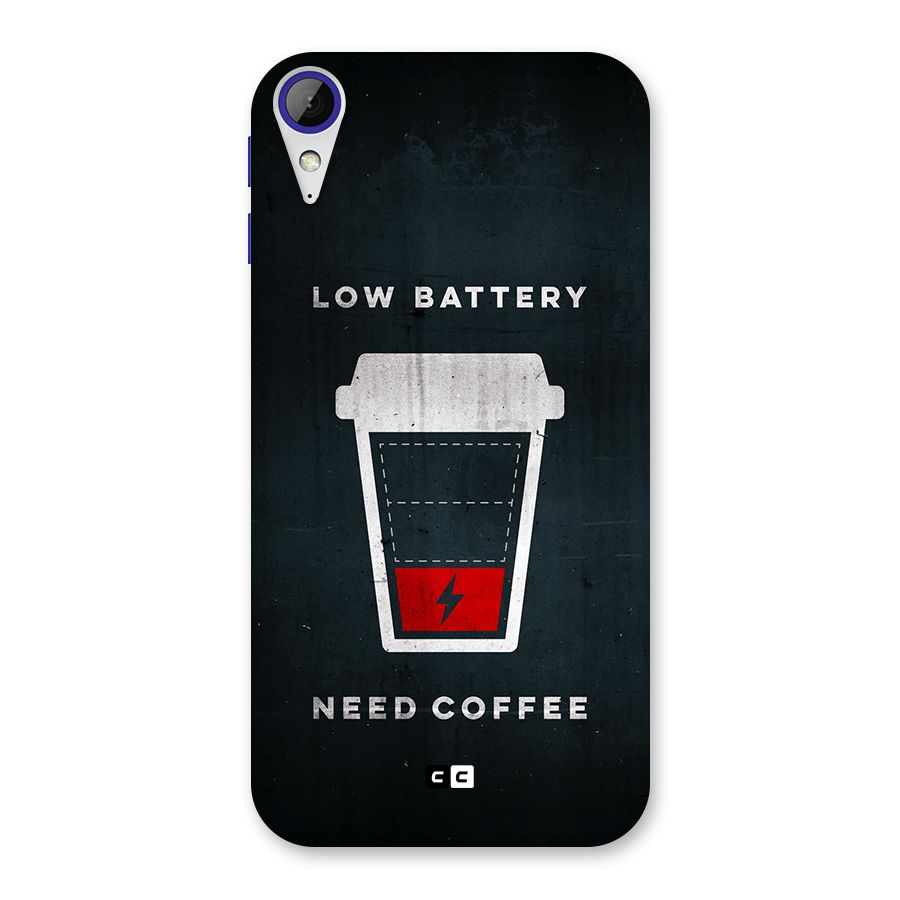Coffee Need Back Case for Desire 830