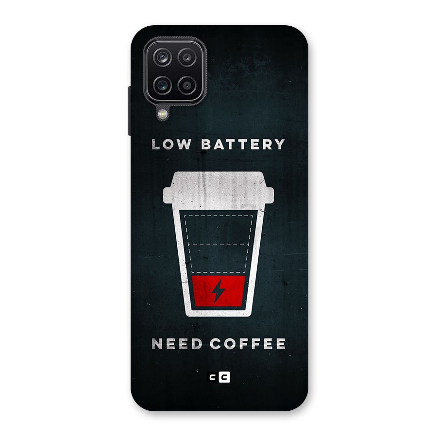 Coffee Need Back Case for Galaxy A12