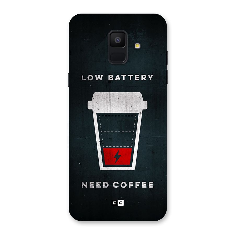 Coffee Need Back Case for Galaxy A6 (2018)