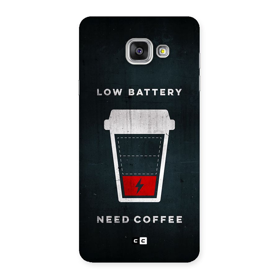 Coffee Need Back Case for Galaxy A7 (2016)