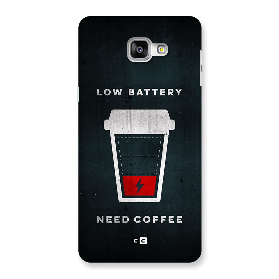 Coffee Need Back Case for Galaxy A9