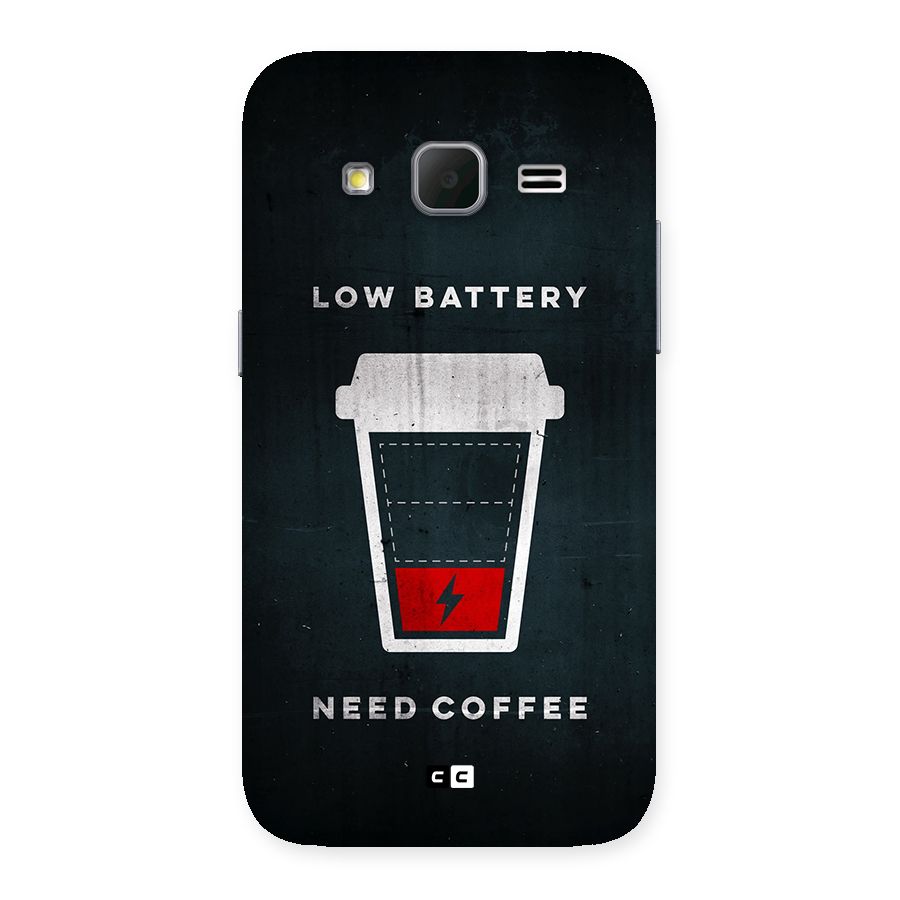 Coffee Need Back Case for Galaxy Core Prime
