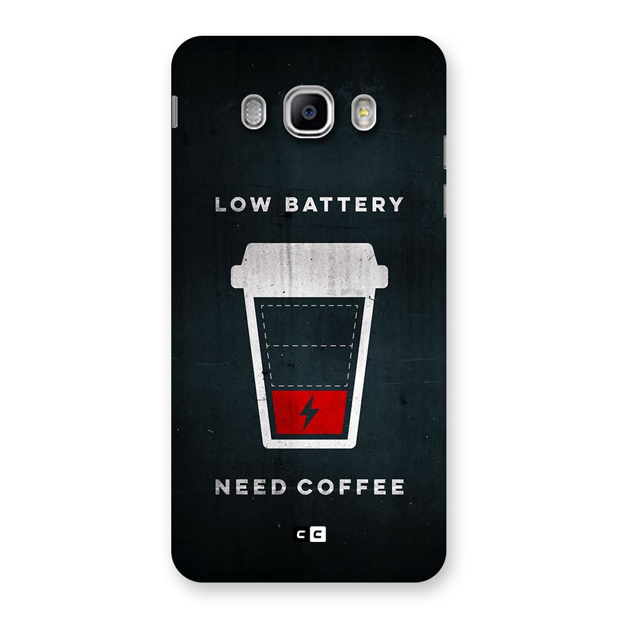 Coffee Need Back Case for Galaxy J5 2016
