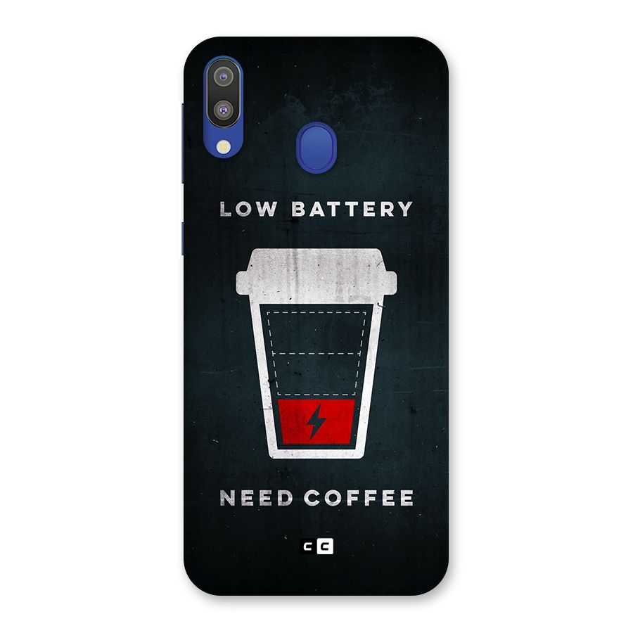 Coffee Need Back Case for Galaxy M20