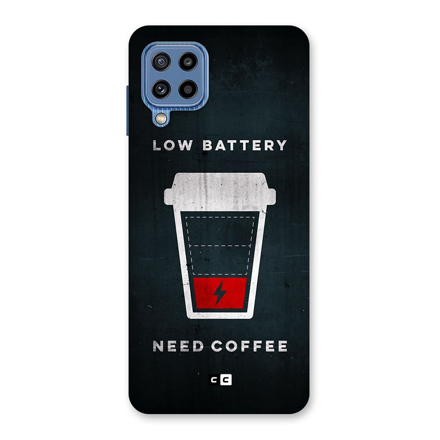 Coffee Need Back Case for Galaxy M32