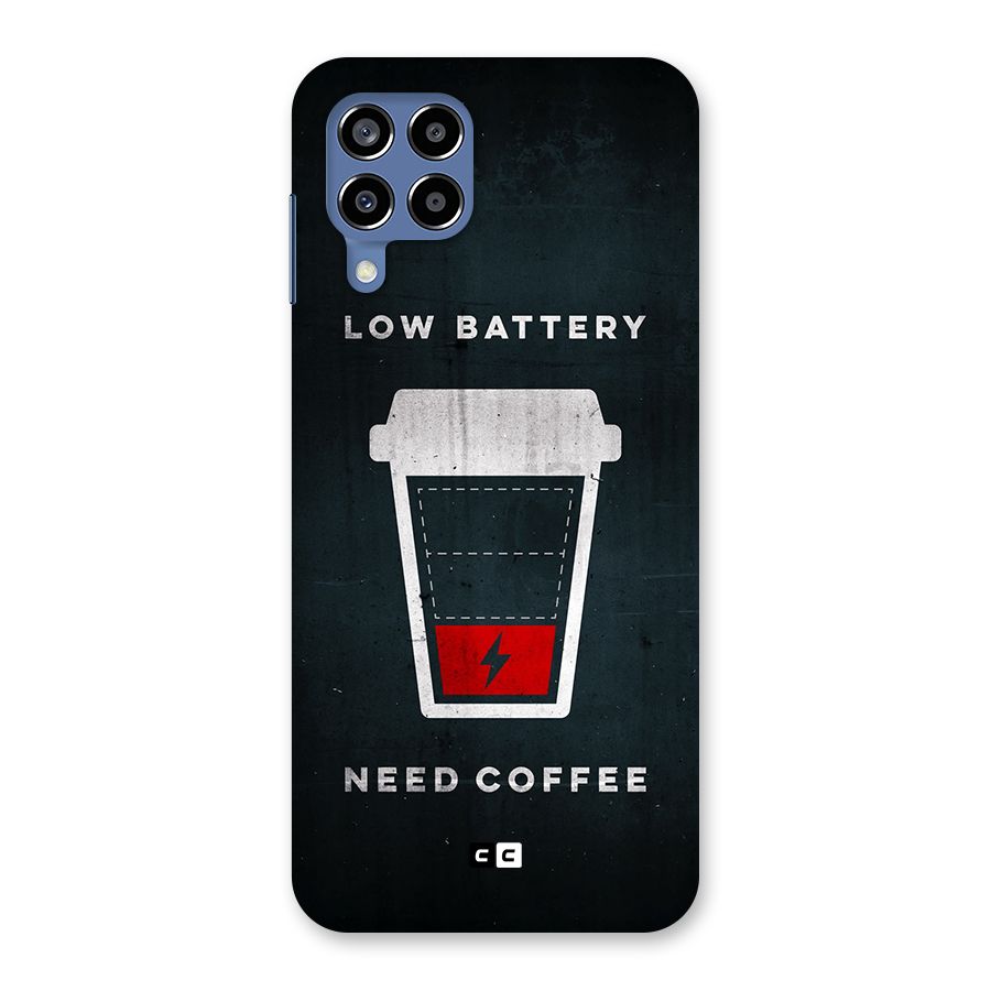 Coffee Need Back Case for Galaxy M53 5G