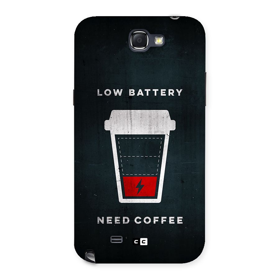 Coffee Need Back Case for Galaxy Note 2