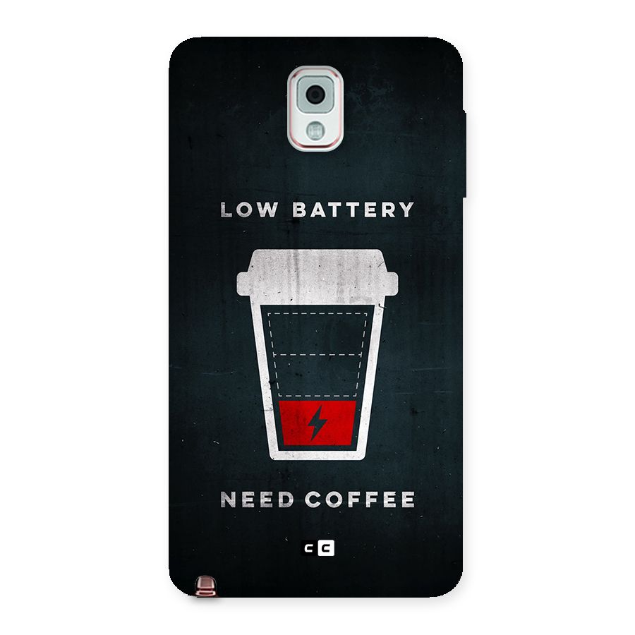 Coffee Need Back Case for Galaxy Note 3
