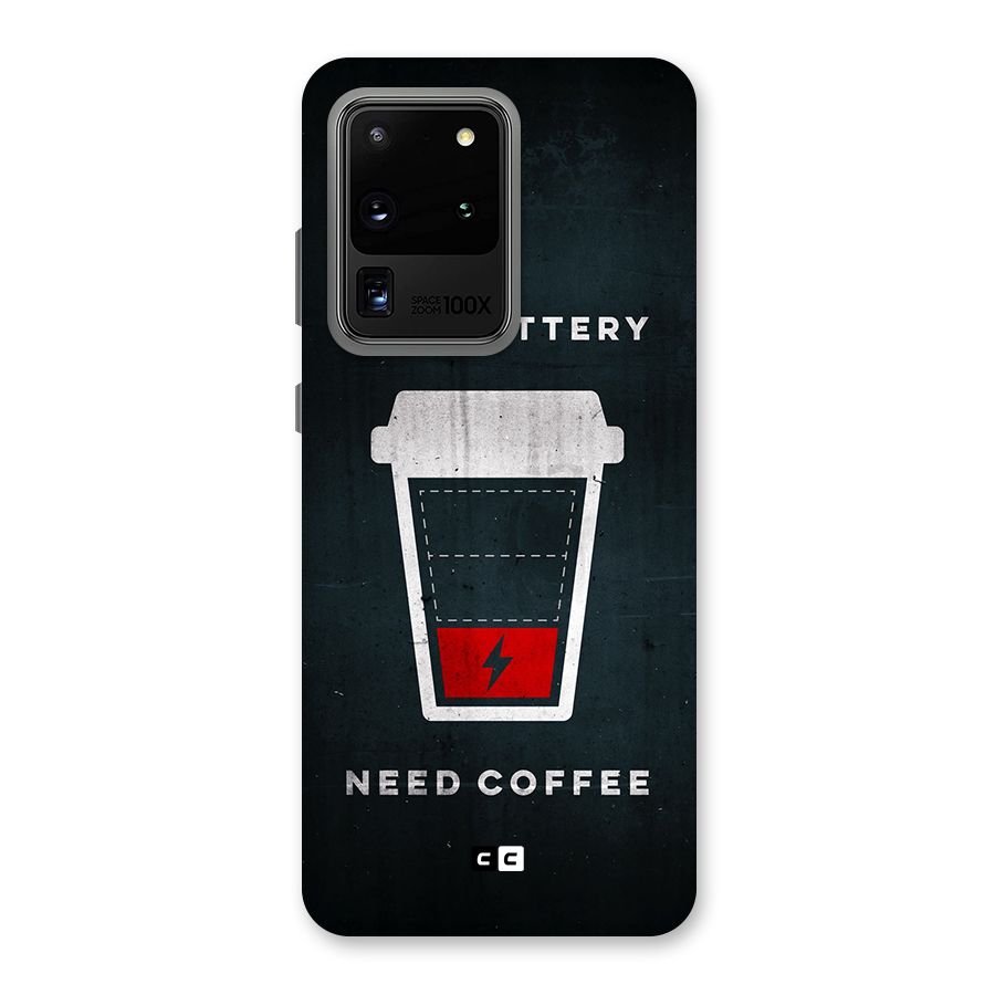 Coffee Need Back Case for Galaxy S20 Ultra