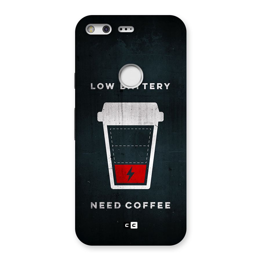 Coffee Need Back Case for Google Pixel