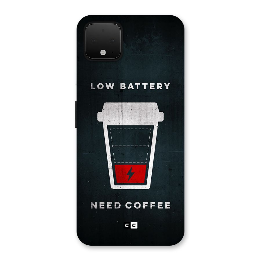 Coffee Need Back Case for Google Pixel 4 XL