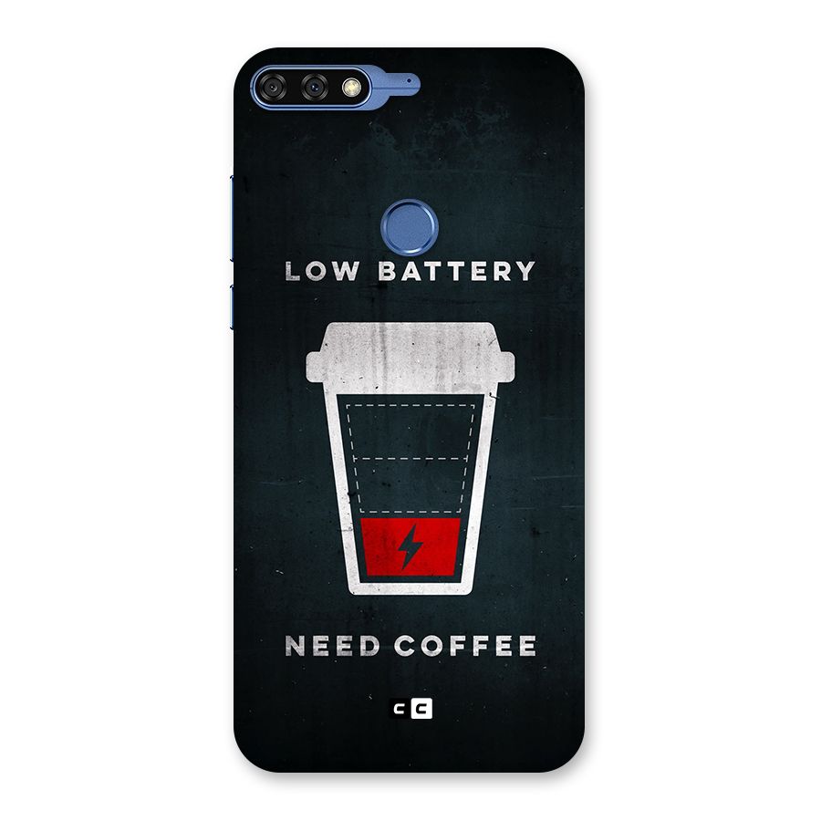 Coffee Need Back Case for Honor 7C