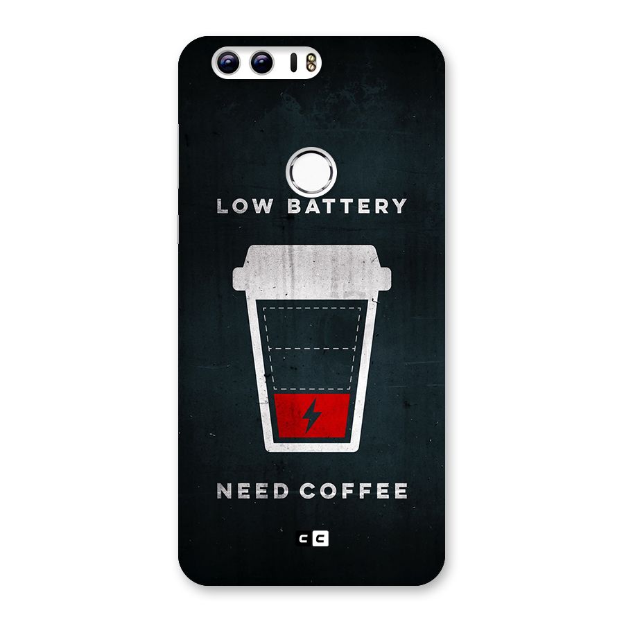 Coffee Need Back Case for Honor 8