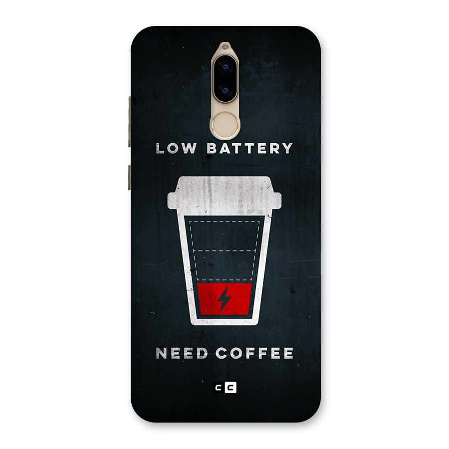 Coffee Need Back Case for Honor 9i