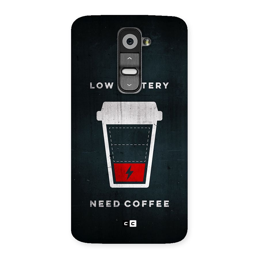 Coffee Need Back Case for LG G2
