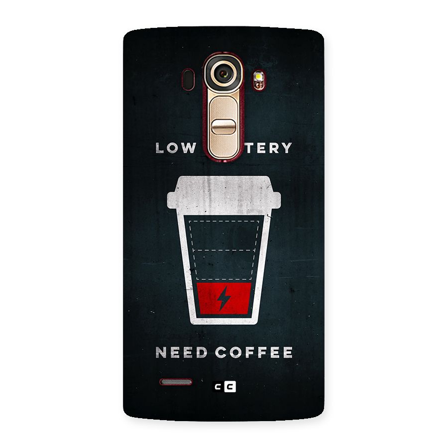 Coffee Need Back Case for LG G4