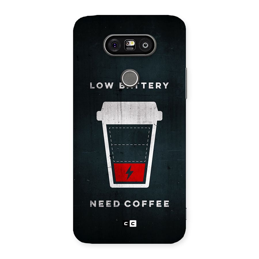 Coffee Need Back Case for LG G5