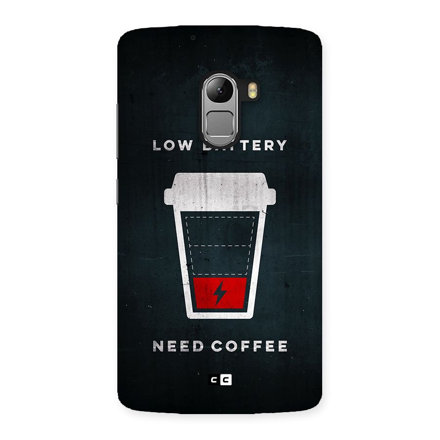 Coffee Need Back Case for Lenovo K4 Note