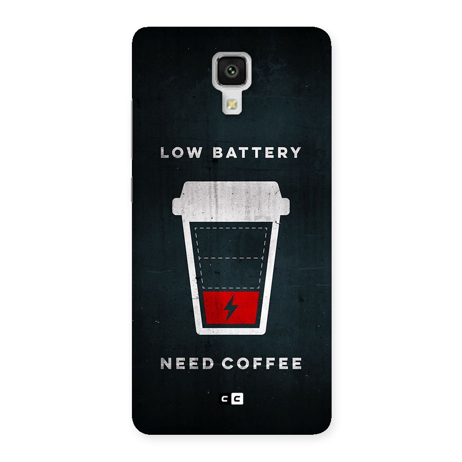 Coffee Need Back Case for Mi4