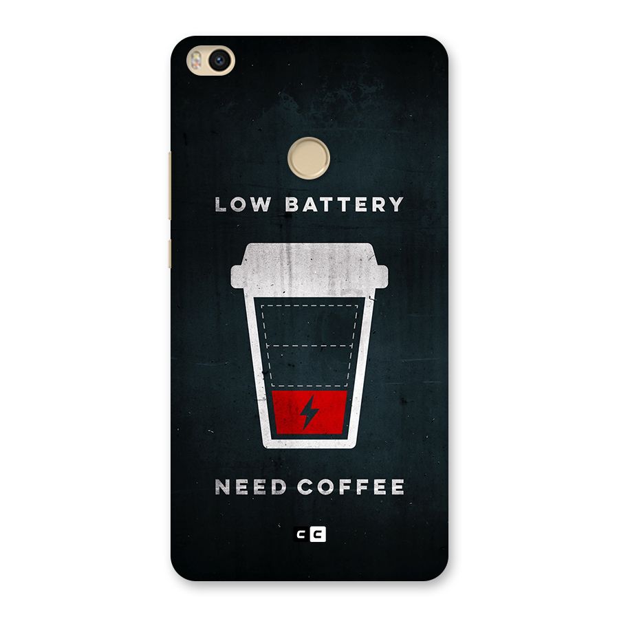 Coffee Need Back Case for Mi Max 2