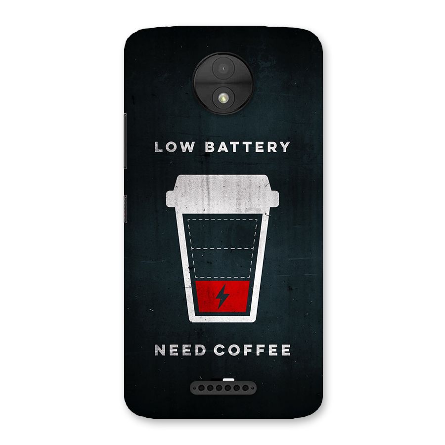 Coffee Need Back Case for Moto C