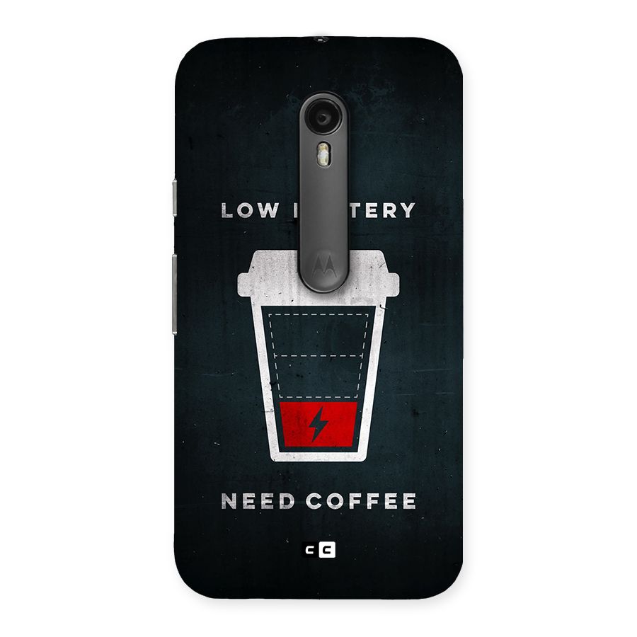 Coffee Need Back Case for Moto G3