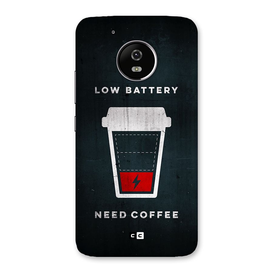 Coffee Need Back Case for Moto G5