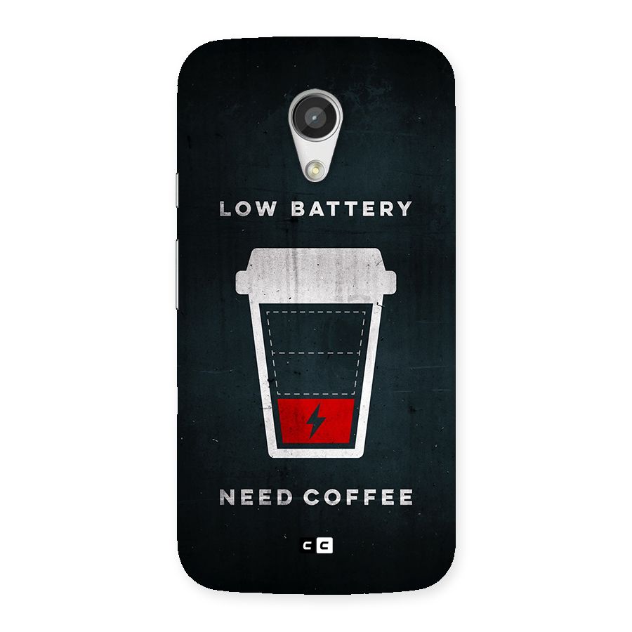 Coffee Need Back Case for Moto G 2nd Gen
