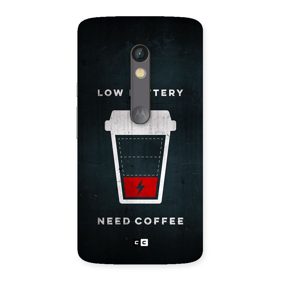 Coffee Need Back Case for Moto X Play