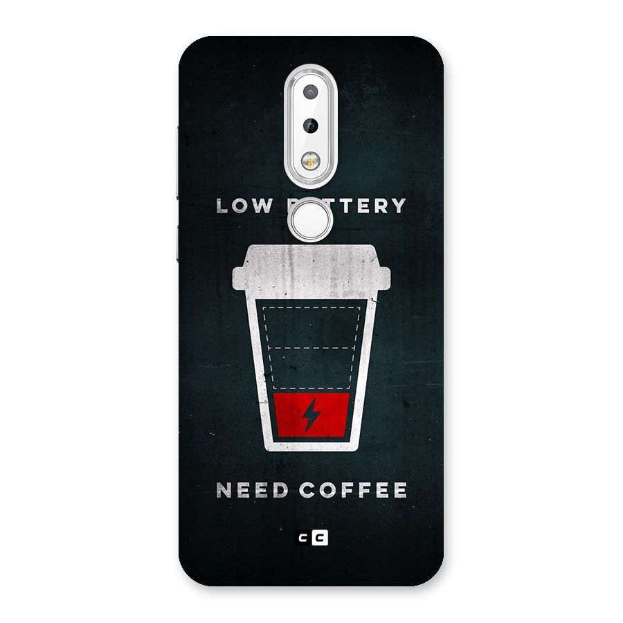 Coffee Need Back Case for Nokia 6.1 Plus
