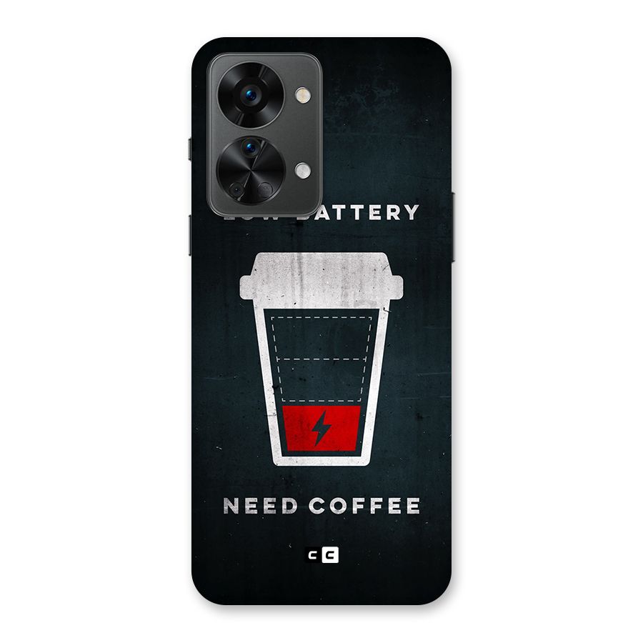 Coffee Need Back Case for OnePlus Nord 2T