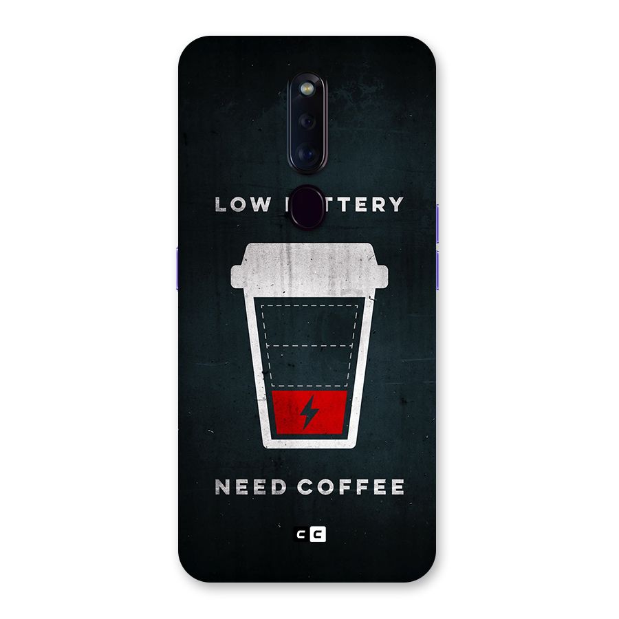 Coffee Need Back Case for Oppo F11 Pro