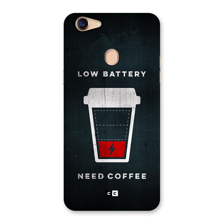 Coffee Need Back Case for Oppo F5