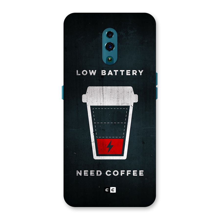 Coffee Need Back Case for Oppo Reno