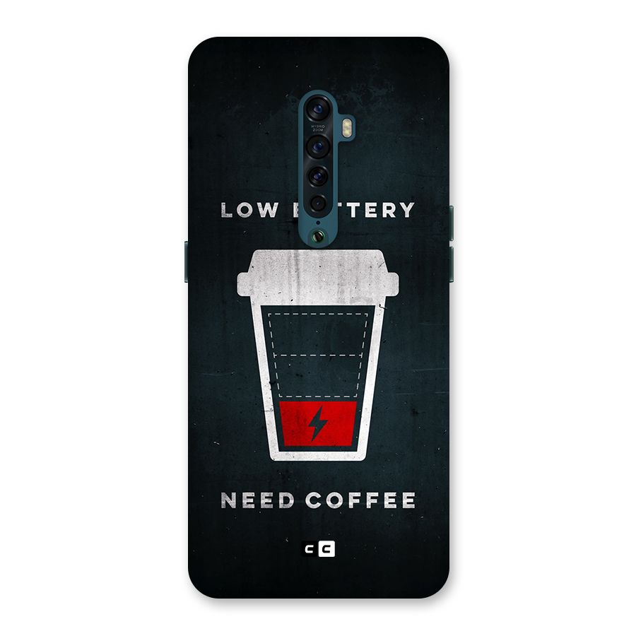 Coffee Need Back Case for Oppo Reno2