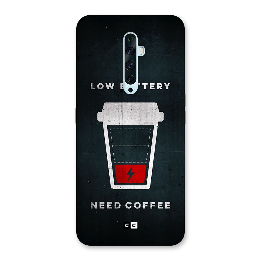 Coffee Need Back Case for Oppo Reno2 F