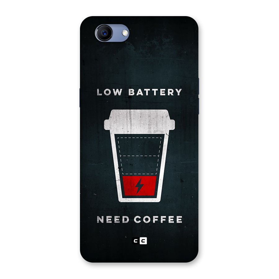 Coffee Need Back Case for Realme 1