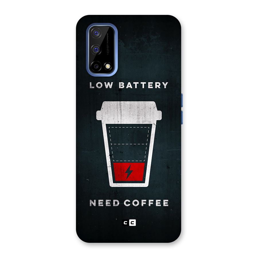 Coffee Need Back Case for Realme Narzo 30 Pro