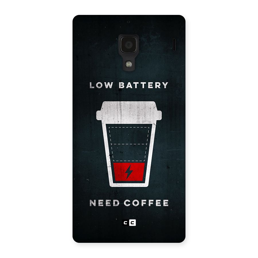 Coffee Need Back Case for Redmi 1s