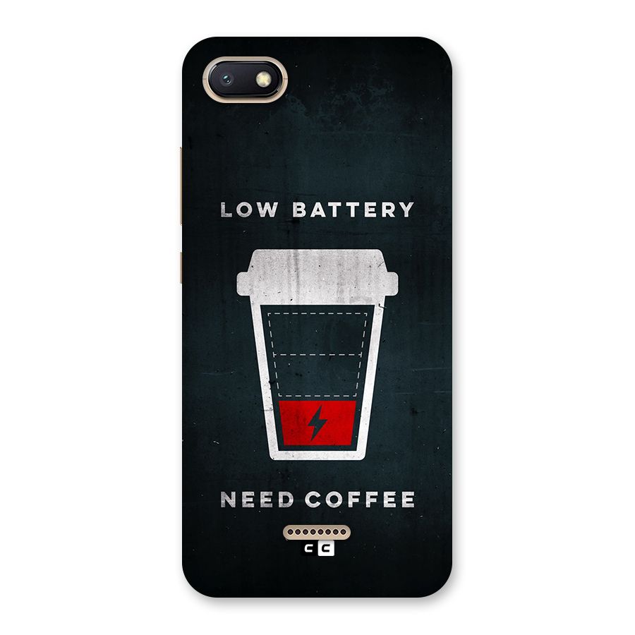 Coffee Need Back Case for Redmi 6A