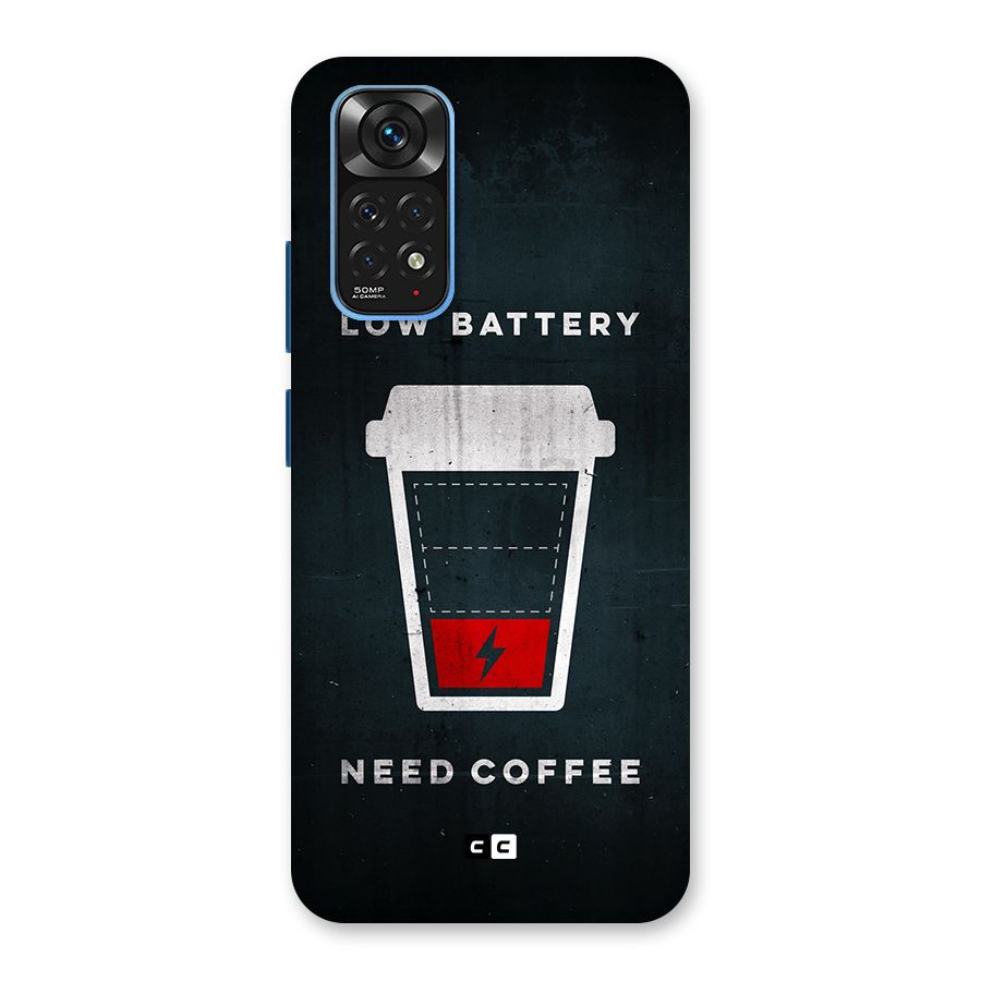Coffee Need Back Case for Redmi Note 11S