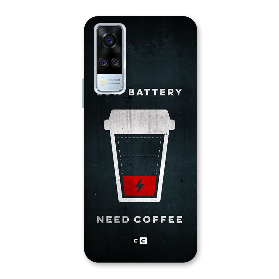 Coffee Need Back Case for Vivo Y31