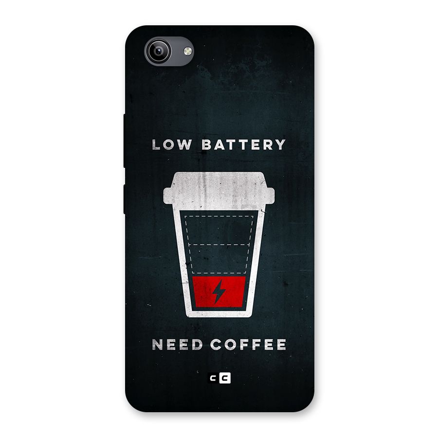 Coffee Need Back Case for Vivo Y81i