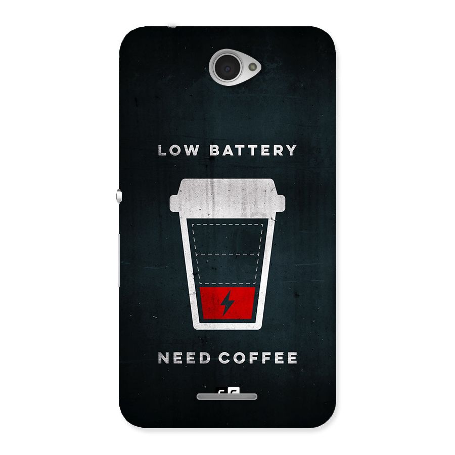 Coffee Need Back Case for Xperia E4