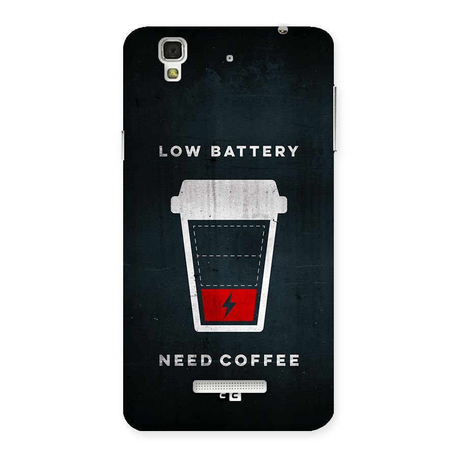 Coffee Need Back Case for YU Yureka Plus