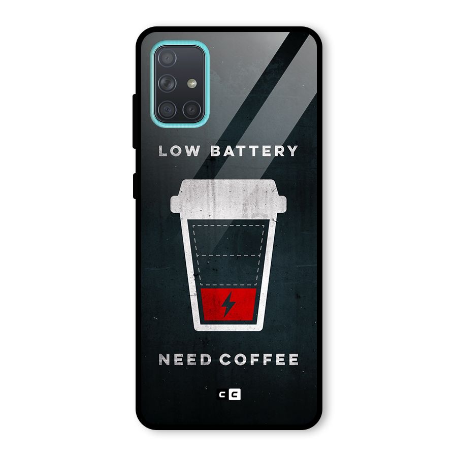 Coffee Need Glass Back Case for Galaxy A71
