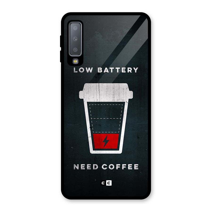 Coffee Need Glass Back Case for Galaxy A7 (2018)
